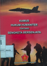 Image of KAMUS HUKUM HUMANITER TENTANG SENGKETA BERSENJATA